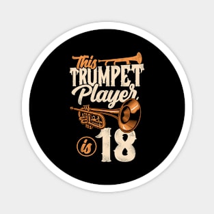 This Trumpet Player Is 18 Trumpeter 18th Birthday Magnet